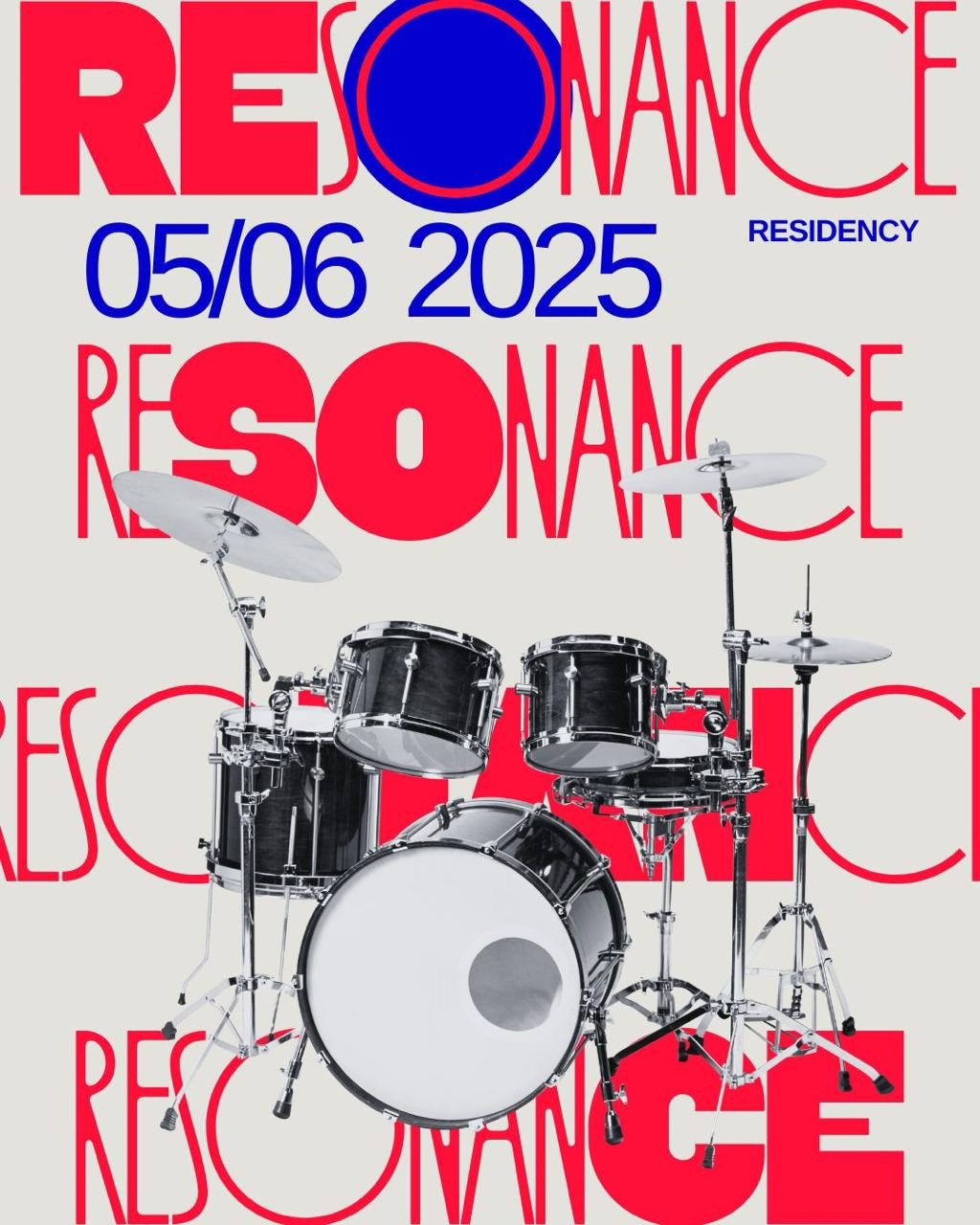 Poster with the word Resonance repeated in red across a pale ground, the dates 05/06 2025 in blue, and a photograph of a drum kit at the centre.